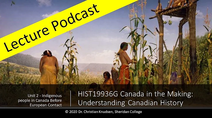 Unit 2: Indigenous people in Canada Before European Contact