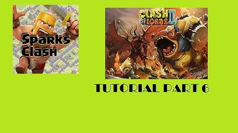 Clash of Lords 2 Series Part 6