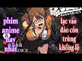 Phim anime - lạc vào đảo côn trùng khổng lồ : phim kinh dị, đặc sắc 2020