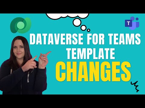 Changes to Dataverse for Teams Templates