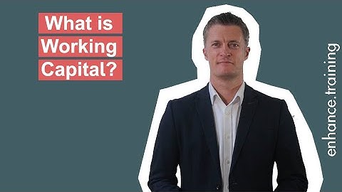 What is Working Capital? Essential Knowledge for Any Manager