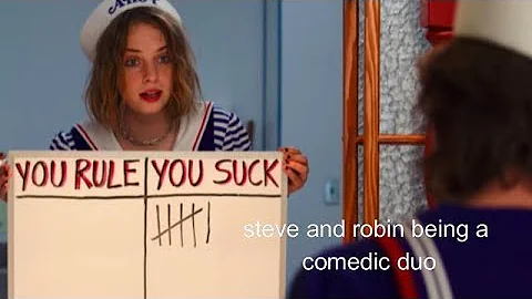 steve and robin being a comedic duo for 7 minutes ...