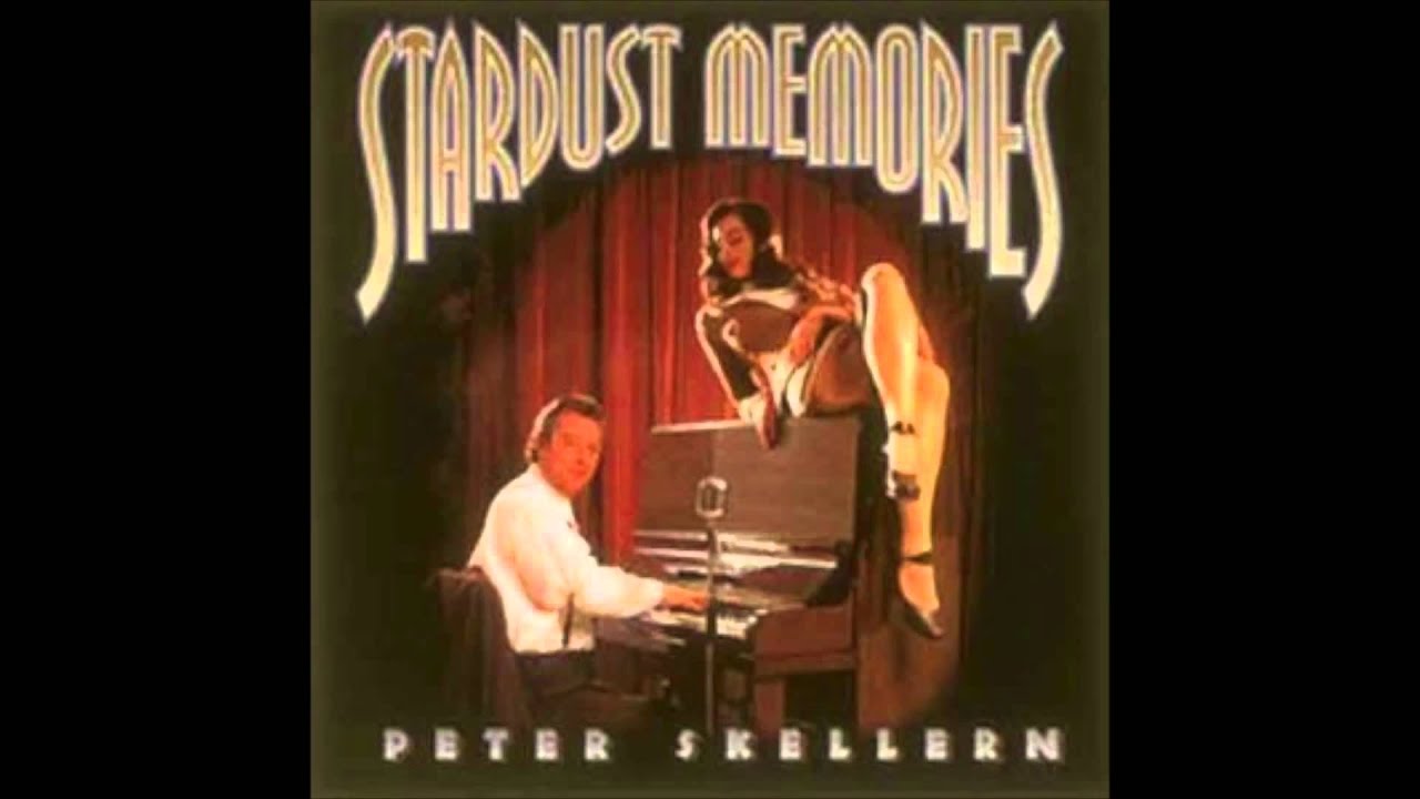 Peter Skellern 1. Stardust (Stardust Memories 1995)
