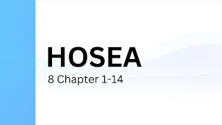 Hosea Chapter 8 | Holy Bible - Indian Sign Language Version (ISLV)