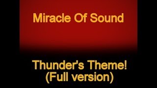 Watch Miracle Of Sound Thunders Theme full Version video
