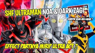 SHF NOA & DARK ZAGI AUTO KENA GORENG ? ULTRAMAN SHADOW GIMANA ? - Bahas SHF Ultraman Terbaru