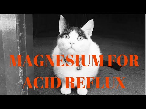 Video: Magnesium För Acid Reflux: Fungerar Det?