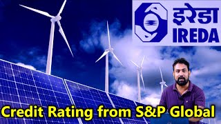IREDA Share Latest News Today | Credit Rating from S&amp;P Global |Share Strong Reversal Point |