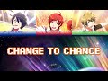 Change to Chance - DRAMATIC STARS [JP/EN Color-Coded Lyrics]