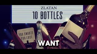 Zlatan - 10 bottles (Official lyrics video)