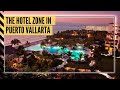 Hotel Zone| Where to stay in Puerto Vallarta?