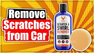 Remove Scratches From Your Car