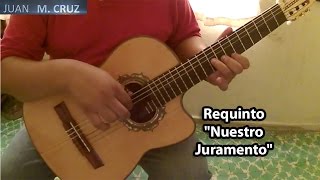 Video thumbnail of "Requinto Nuestro Juramento, Cómo requintear Nuestro Juramento Julio Jaramillo, Tríos Famosos."