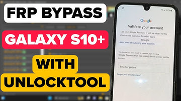 SAMSUNG GALAXY S10 PLUS FRP BYPASS WITH UNLOCKTOOL 2025