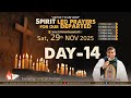 Listen to His Voice - Spirit led prayers for our departed - day 14