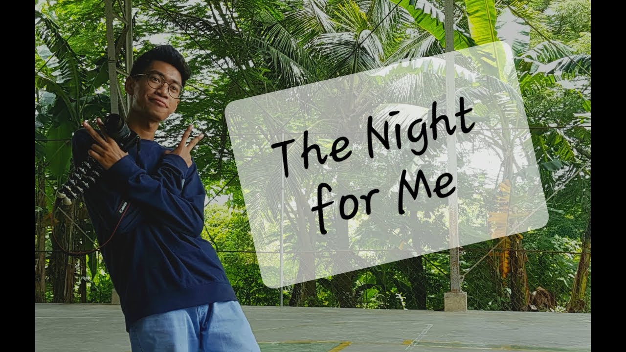 THE NIGHT FOR ME!