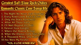 ❤️ Love Songs 80s 90s | Greatest Soft Slow Rock Oldies | Timeless Romantic Ballads Vol:6 screenshot 5