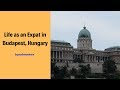 Living and Working in Budapest, Hungary as an Expat | ExpatsEverywhere