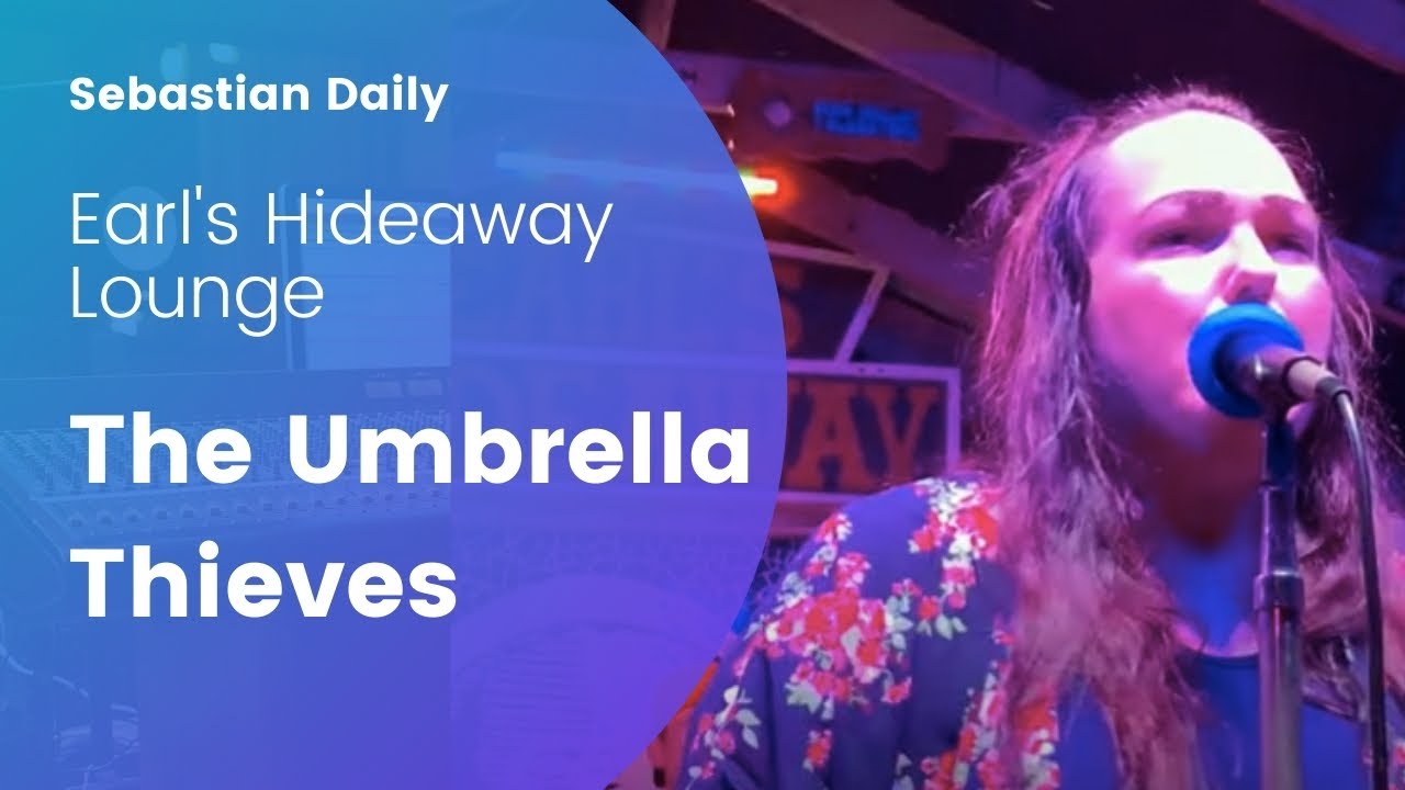 The Umbrella Thieves at Earl's Hideaway Lounge YouTube