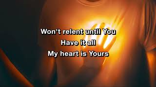 You Won't Relent - Jesus Culture (Lyric Video)
