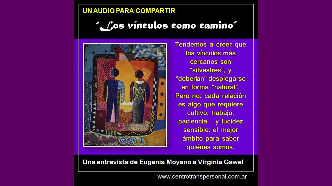 Virginia Gawel: LOS VÍNCULOS COMO CAMINO prémonitions