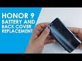 Honor 9 Battery and Back Cover Replacement