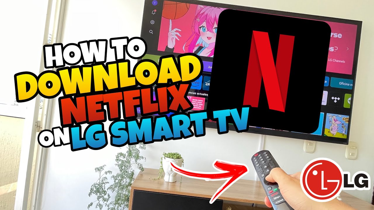👉 How To DOWNLOAD NETFLIX on LG SMART TV 2026 ✓ [Webos] - YouTube