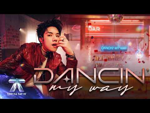 HYO - DANCIN' MY WAY (buitruonglinh, Sơn.K, Song Luân) | TINH HÀ SAY HI