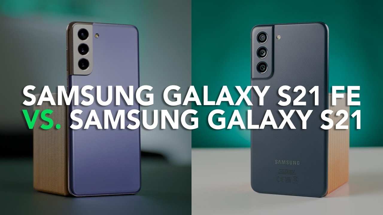 Android Planet-vergelijkingen: Samsung Galaxy S21 FE versus Galaxy S21