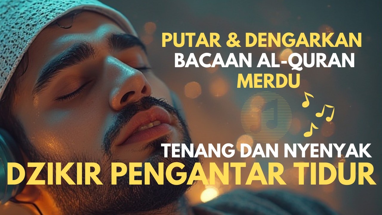 Dzikir MALAM Surah Al-Kahf Full | Dzikir Pengantar Sebelum Tidur | Penenang Hati Dan Pikiran - 104