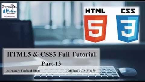 HTML5 & CSS3 Full Tutorials in Bangla Part 13- (Div & Semantic)