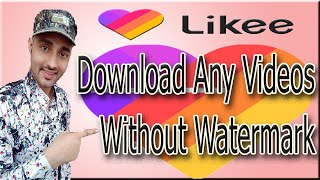 Likee App Videos Download Without Likee Watermark   % How To Share Likee Videos Without Link Adress screenshot 2