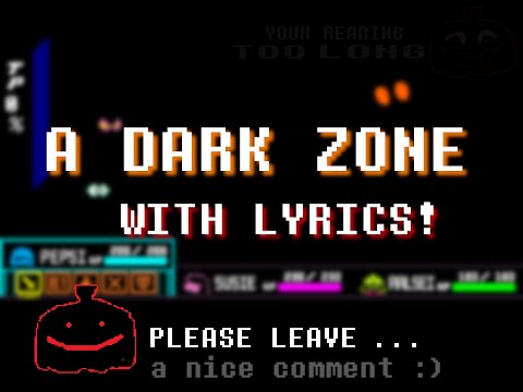 A DARK ZONE WITH LYRICS SynthV DELTARUNE