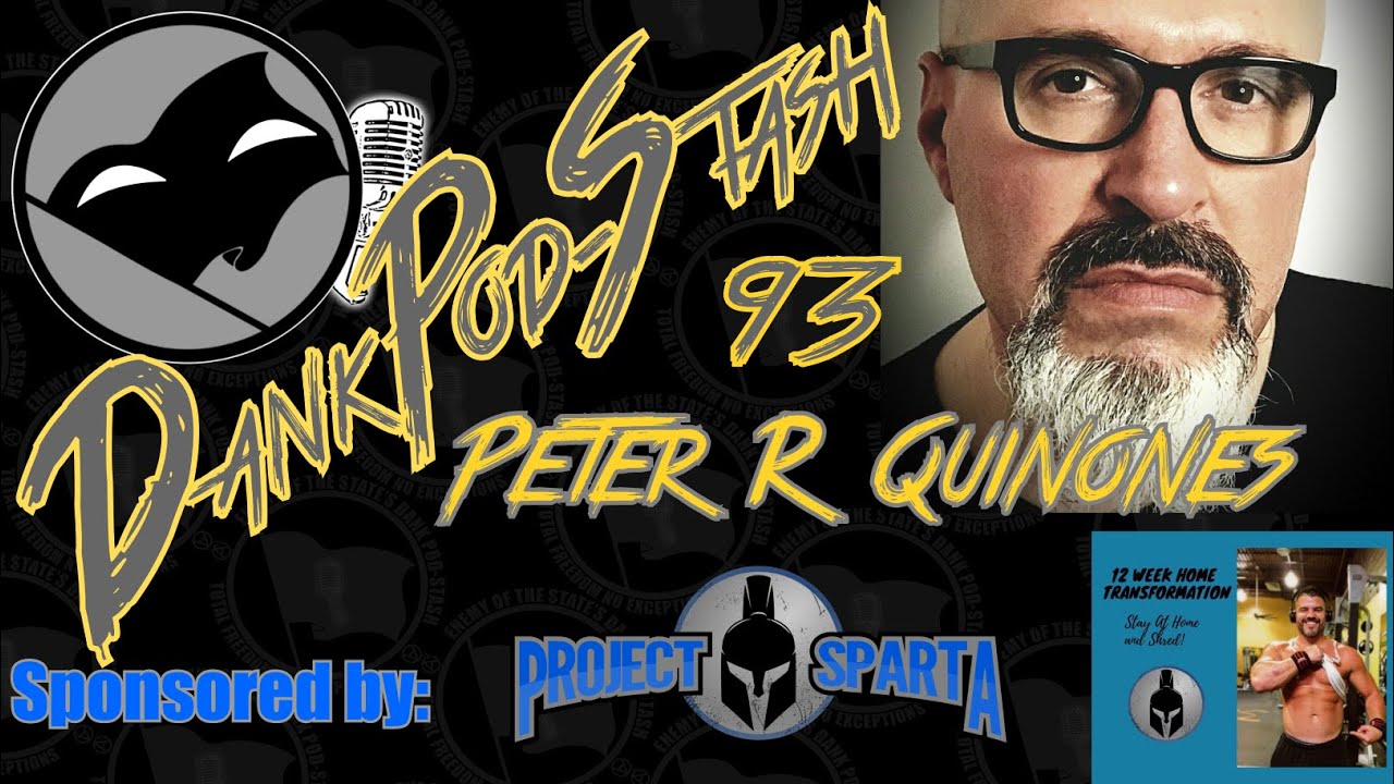 Dank Pod-Stash 93: Peter R Quinones - YouTube