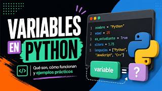 ✅ Variables en Python ⚡ Guía Rápida para Principiantes