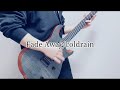 Fade Away/coldrain ギター弾いてみた(Guitar cover)フル