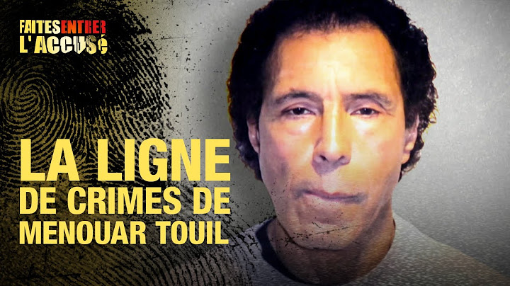 Faites entrer l'accusé : La ligne de crimes de Menouar Touil