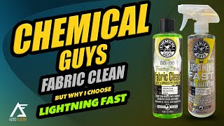 Chemical Guys Foaming citrus fabric cleaner but why I choose lightning fast