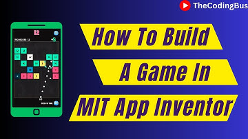 How to build a game in MIT App inventor 2 | The Coding Bus