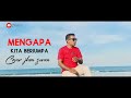 Mengapa kita berjumpa cover by jhon seran