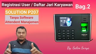 Fingerprint Solution P207 - Registrasi User | Daftar Sidik Jari Karyawan screenshot 3