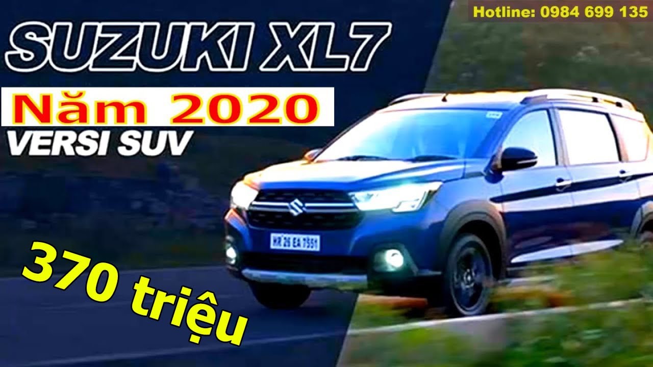 Suzuki XL7 2020 sắp về về Việt Nam, Rẻ Mà Đẹp | XE ĐẸP 360 - YouTube