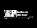 Dead Reckoning - Ethan Meixsell