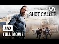 Shot Caller Full Movie HD Nikolaj Coster Waldau Jon Bernthal Crime Thriller Shot Caller Full Movie HD Nikolaj Coster Waldau Jon Bernthal Crime Thriller