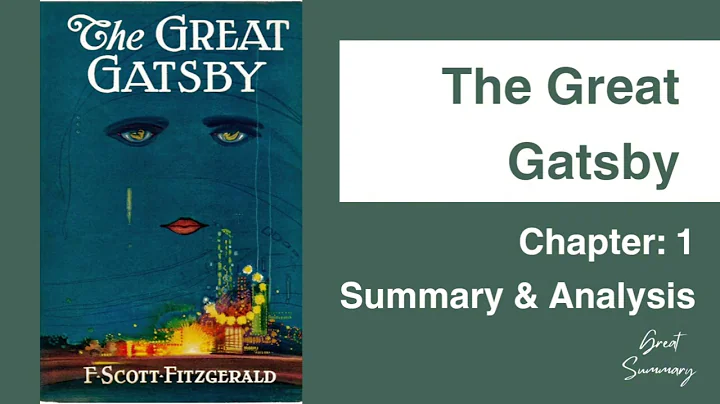 The Great Gatsby | Chapter: 1 Summary & Analysis | F. Scott Fitzgerald