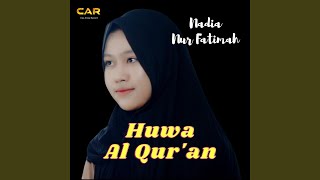 Huwa AlQur'an _ Nadia Nur Fatimah
