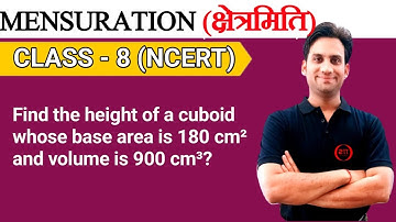 Find the height of a cuboid whose base area is 180 cm^2 and volume is 900 cm^3?
