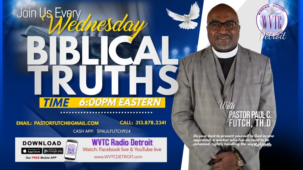 Biblical Truths with Pastor Paul Futch, Th.D! 02.25.26 #THEBOOKOFACTS (Chapter 9) #WVTCDETROIT