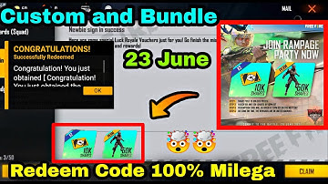 Freefire Custom & Bundle Redeem Code || Join Rampage Party Redeem Code 23 June//FF Redeem Code Today