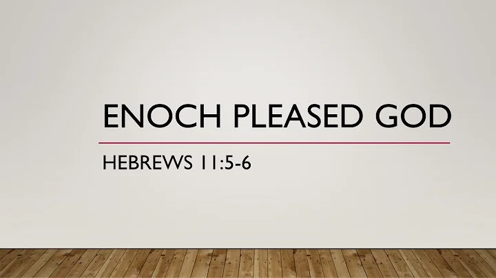 Enoch Pleased God  presented by Lee Hargett  11-21-2021